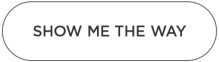 Show me the way